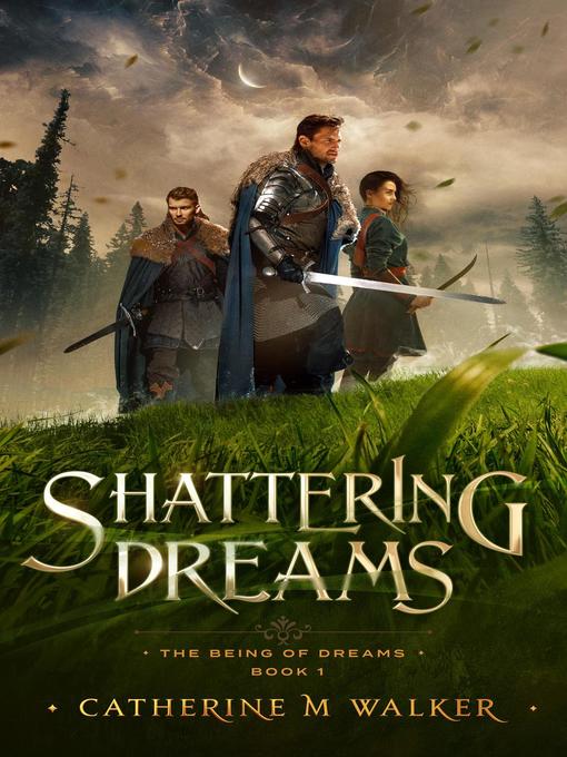 Title details for Shattering Dreams by Catherine M Walker - Available